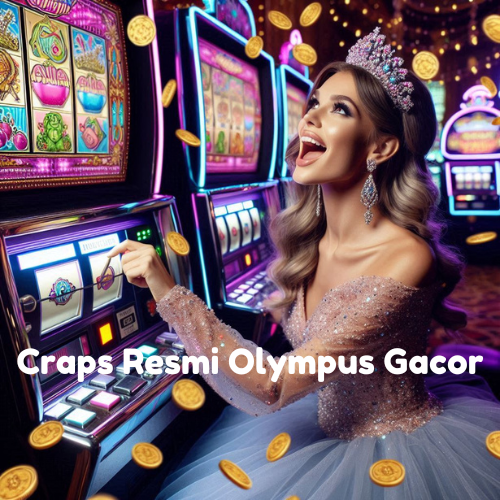 Craps Resmi Olympus Gacor